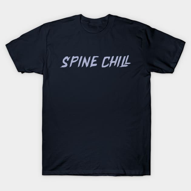 Spine Chill T-Shirt by hypergrid